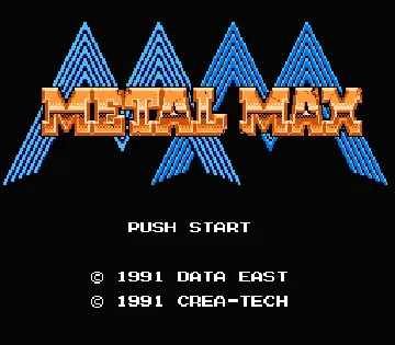 Metal Max (Japan) (Beta) (1991-01-31) screen shot title